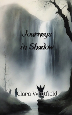 Journeys in Shadow 991688773X Book Cover