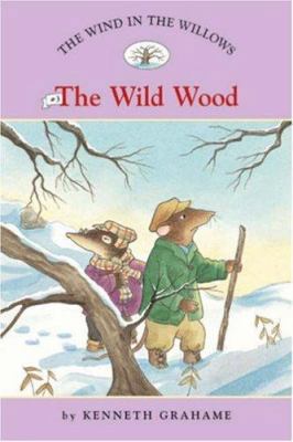 The Wild Wood 1402732953 Book Cover