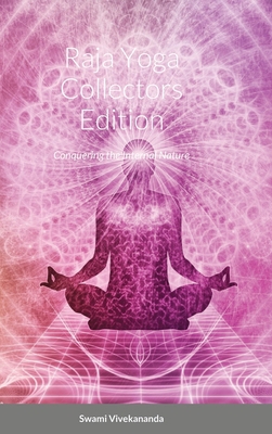 Raja Yoga Collectors Edition: Conquering the In... 1716018412 Book Cover
