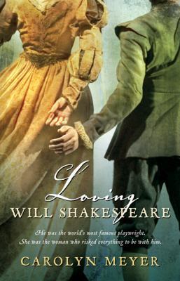 Loving Will Shakespeare 0152062211 Book Cover
