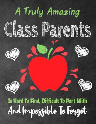 A Truly Amazing Class Parent Is Hard To Find, D... 1072306794 Book Cover