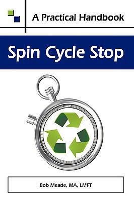 Spin Cycle Stop: A Practical Handbook on Domest... 1438940181 Book Cover