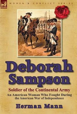 Deborah Sampson, Soldier of the Continental Arm... 0857068881 Book Cover