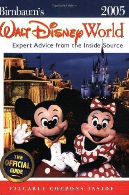 Birnbaum's Walt Disney World 2005: Expert Advic... 0786854286 Book Cover