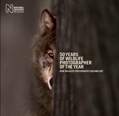 50 Years of Wildlife Photographer of the Year: ... 0565093517 Book Cover