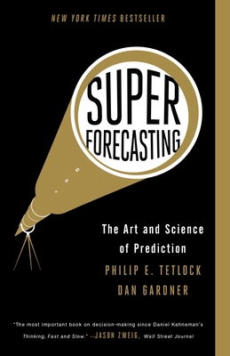 Superforecasting: The Art and Science of Predic... 0771070543 Book Cover