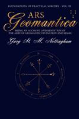 Ars Geomantica: Being an Account and Rendition ... 1905297769 Book Cover