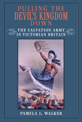 Pulling the Devil's Kingdom Down: The Salvation... 0520225910 Book Cover