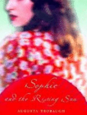 Sophie and the Rising Sun 0751532452 Book Cover