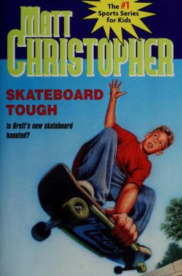 Skateboard Tough (Matt Christopher Sports Class... 0316142476 Book Cover