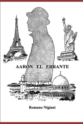 Aaron El Errante [Spanish] B08FP2BPT7 Book Cover