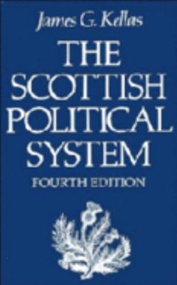 The Scottish Political System 0521368642 Book Cover