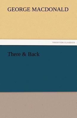 There & Back 3842466269 Book Cover