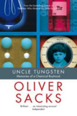 Uncle Tungsten: Memories of a Chemical Boyhood 0330390287 Book Cover