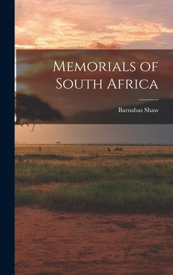 Memorials of South Africa 1017930856 Book Cover