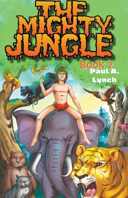 The Mighty Jungle B0BWLPMC41 Book Cover