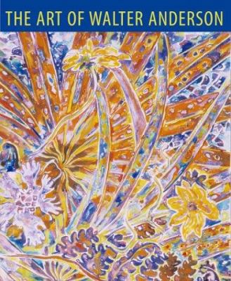 The Art of Walter Anderson 157806600X Book Cover