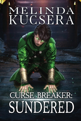 Curse Breaker Sundered 194914531X Book Cover
