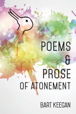 Poems & Prose of Atonement B0FQWDNKPK Book Cover
