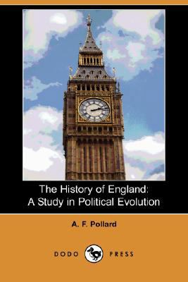 The History of England: A Study in Political Ev... 1406566373 Book Cover