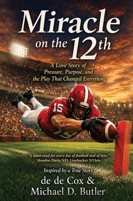 Miracle on the 12th: A Love Story Born on Colle... 1637929986 Book Cover