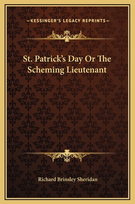 St. Patrick's Day Or The Scheming Lieutenant 1169229220 Book Cover