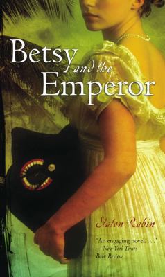 Betsy and the Emperor 141691336X Book Cover