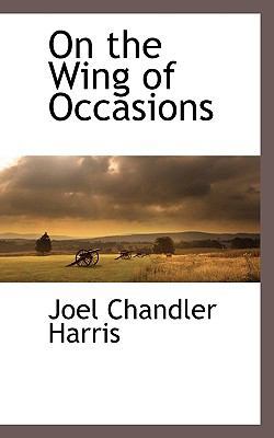 On the Wing of Occasions 111313934X Book Cover