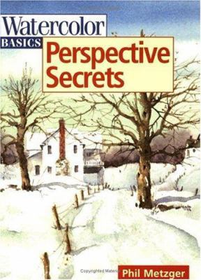 Watercolor Basics - Perspective Secrets 0891348808 Book Cover