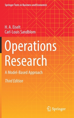 Operations Research: A Model-Based Approach 3030971619 Book Cover