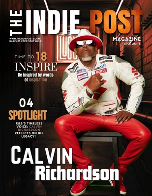 The Indie Post Magazine Calvin Richardson March... B0DZXQD8LF Book Cover