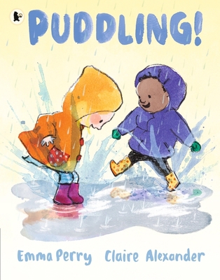 Puddling! 1529508746 Book Cover