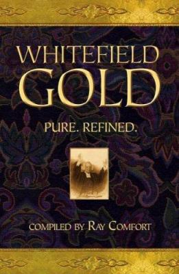 Whitefield Gold 0882700790 Book Cover