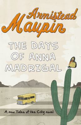 The Days of Anna Madrigal 0857521292 Book Cover