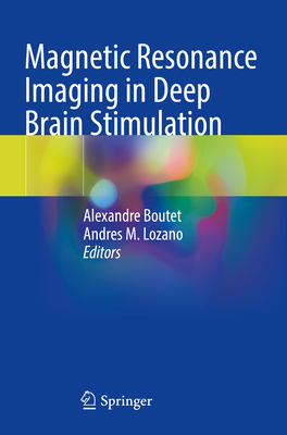 Magnetic Resonance Imaging in Deep Brain Stimul... 3031163508 Book Cover