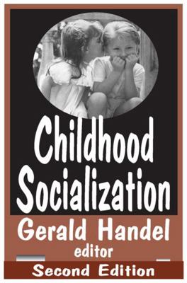 Childhood Socialization 0202306429 Book Cover