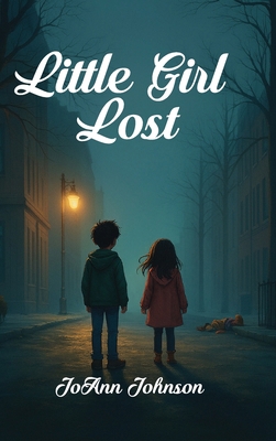 Little Girl Lost B0FZP2VK98 Book Cover