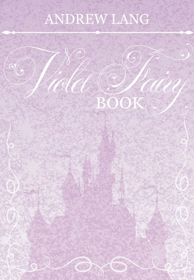The Violet Fairy Book B0GW9JDPV6 Book Cover