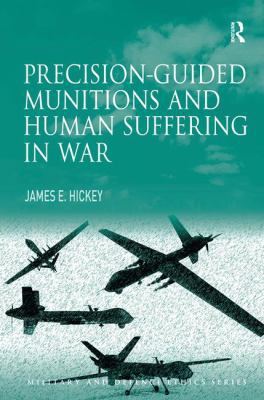 Precision-guided Munitions and Human Suffering ... 1409429512 Book Cover