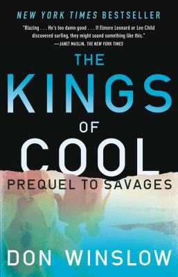 The Kings of Cool: A Prequel to Savages 1451665334 Book Cover