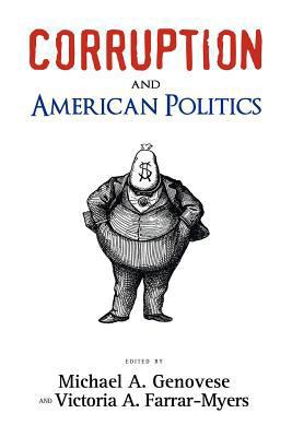 Corruption and American Politics 1604977736 Book Cover