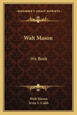 Walt Mason: His Book 1163264083 Book Cover
