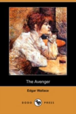 The Avenger (Dodo Press) 1406573183 Book Cover