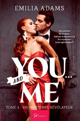 You... And me - Tome 4: Un printemps révélateur [French] 2390452051 Book Cover