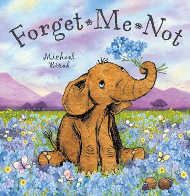 Forget*Me*Not 0764162004 Book Cover