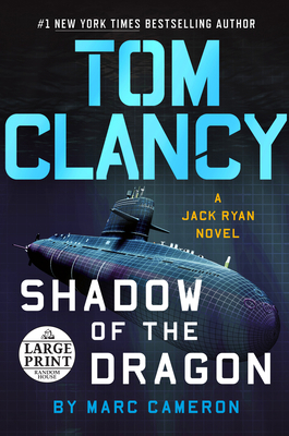 Tom Clancy Shadow of the Dragon [Large Print] 0593340531 Book Cover