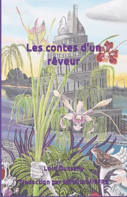 Les contes d'un rêveur [French] B0BD6HL2N7 Book Cover