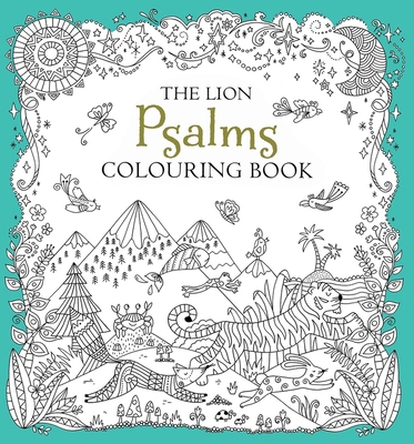 The Lion Psalms Colouring Book 0745976182 Book Cover