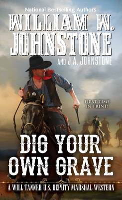 Dig Your Own Grave 0786043628 Book Cover