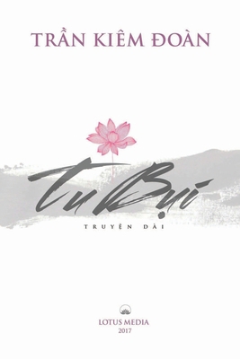 Tu BỤi: Truyện dài [Vietnamese] 0359979912 Book Cover